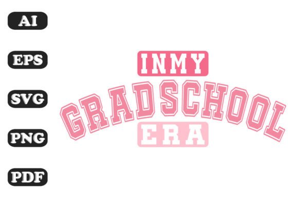 Download In My Grad School Era T-shirt Designs - Shirt design Collection