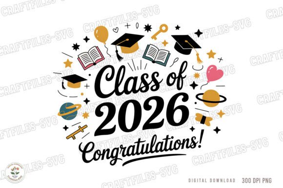 Download Class of 2026 Design, Graduation 2026 - Graduation 2026 Collection