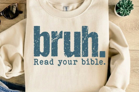 Download Bruh Read Your Bible T-Shirt Design - Premium Resources
